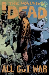 The walking Dead (2003) -117- All Out War (Chapter 3 of 12)