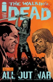 The walking Dead (2003) -120- All Out War (Chapter 6 of 12)