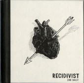 Recidivist (2005) - Recidivist