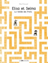 Elisa et Selma - Elisa et Selma - La Vallée des Trolls