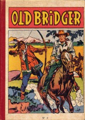 Old Bridger (Old Bridger et Creek) -Rec02- Album N°2 (du n°7 au n°11)