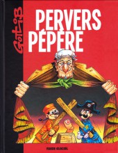 Pervers Pépère - Tome c2016