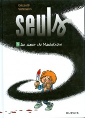 Seuls -5a2015/01- Au cœur du Maelström
