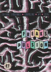 Éditions terriennes -4- Freaks pulsion