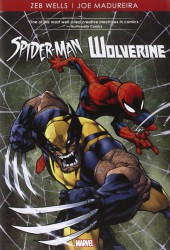 Spider-Man/Wolverine by Zeb Wells & Joe Madureira (2013) - Spider-man - Wolverine