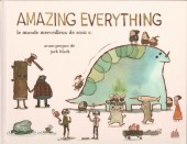 (AUT) Scott C. - Amazing Everything : le monde merveilleux de Scott C.
