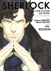 Sherlock (Moffat & Jay.) -1- Une étude en rose