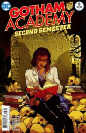 Gotham Academy: Second Semester (2016) -5- Second Semester Part 4