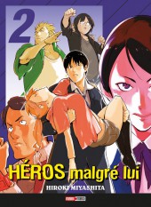 Héros malgré lui -2- Volume 2