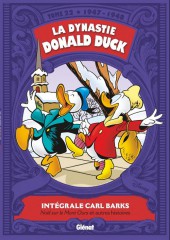 La dynastie Donald Duck - Intégrale Carl Barks -22- Noël sur le Mont Ours et autres histoires (1947 - 1948)