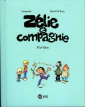Zélie et Compagnie (2e série) -12- à la folie