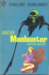 Martian Manhunter: American Secrets (1992) -1- Martian Manhunter : American Secrets Book 1 of 3