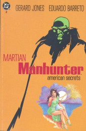Martian Manhunter: American Secrets (1992) -3- martian Manhunter: American Secrets book 3 of 3
