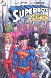 Superboy and the Legion of Super-heroes: the Early Years (2011) -INT- Superboy and the Legion of Super-heroes: the Early Years