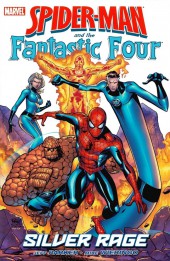 Spider-Man and the Fantastic Four (2007) -INT- Silver Rage