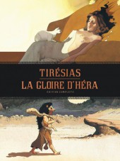 Tirésias - La Gloire d'Héra -INT- Edition complète