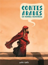 Contes du monde en bandes dessinées -B2017- Contes arabes en bandes dessinées