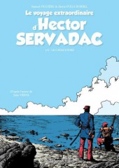 Jules Verne - Voyages extraordinaires -1a2017- Le Voyage extraordinaire d'Hector Servadac - 1/4 - Le cataclysme