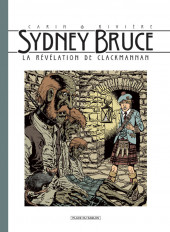 Sydney Bruce -2a- La révélation de Clack Manann