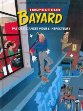 Inspecteur Bayard (Les Enquêtes de l') -1a2007- Pas de vacances pour l'inspecteur !