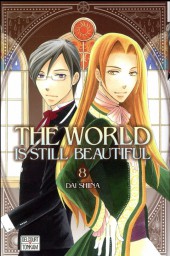 The world Is Still Beautiful -8- Tome 8