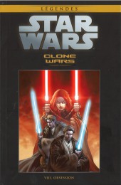 Star Wars - Légendes - La Collection (Hachette) -3533- Clone Wars - VIII. Obsession