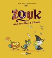 Zouk -3a2016- Une sorcière à l'école