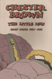 The little Man: Short Strips, 1980-1995 (1998) - The Little Man: Short Strips, 1980-1995