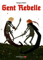 Gent Rebelle - Tome 1