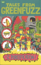 Tales From Greenfuzz (2005) -2- Pureefication !