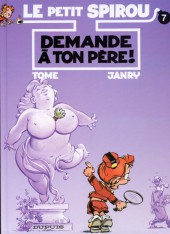 Le petit Spirou -7a2002- Demande à ton père !