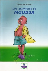Les zaventures de Moussa - Les Zaventures de Moussa