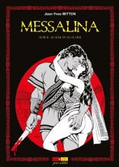 Messalina -2b- Acte II : Le sexe et le glaive