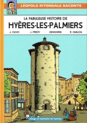 Léopold Ritondale raconte - La fabuleuse histoire de Hyères-Les-Palmiers