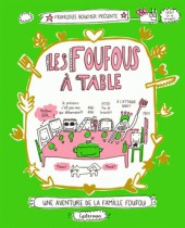Une aventure de la famille Foufou -1- Les Foufous à table