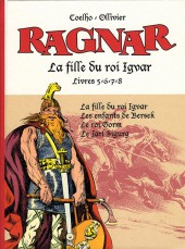 Ragnar -5 6 7 8- La fille du roi Igvar - livres 5-6-7-8