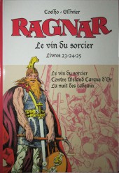 Ragnar -23 24 25- Le vin du sorcier - Livres 23-24-25