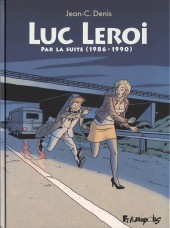 Luc Leroi -INT02- Par la suite (1986-1990)