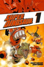 Super Dinosaur -INT1- Volume 1
