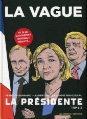 La présidente (Durpaire/Boudjellal) -3- La Vague