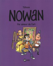 Nowan -1- Pour l'amour de l'art