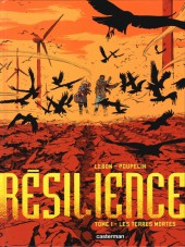 Résilience -1- Les Terres mortes