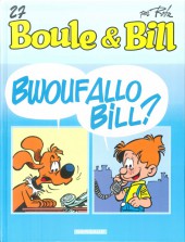 Boule et Bill -02- (Édition actuelle) -27a2012- Bwouf Allo Bill ?