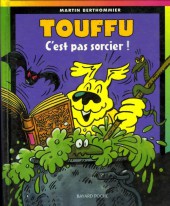 Touffu (3e Série - Poche) -5- C'est pas sorcier !