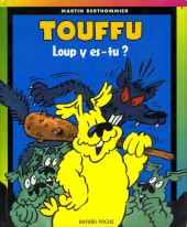 Touffu (3e Série - Poche) -6- Loup y es-tu ?