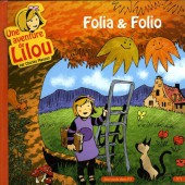 Une aventure de Lilou -1- Folio & Folia