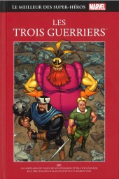 Marvel Comics : Le meilleur des Super-Héros - La collection (Hachette) -32- Les Trois Guerriers