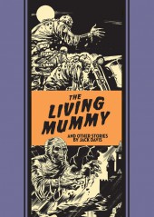 The eC Comics Library (2012) -INT16- The Living Mummy and Other Stories by Jack Davis