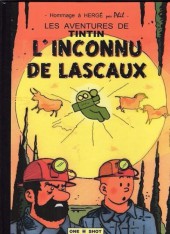 Tintin - Pastiches, parodies & pirates -2016- L'inconnu de Lascaux