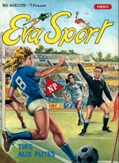 Eva Sport -5- Tirs aux putes